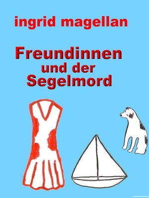 cover image of Freundinnen und der Segelmord
